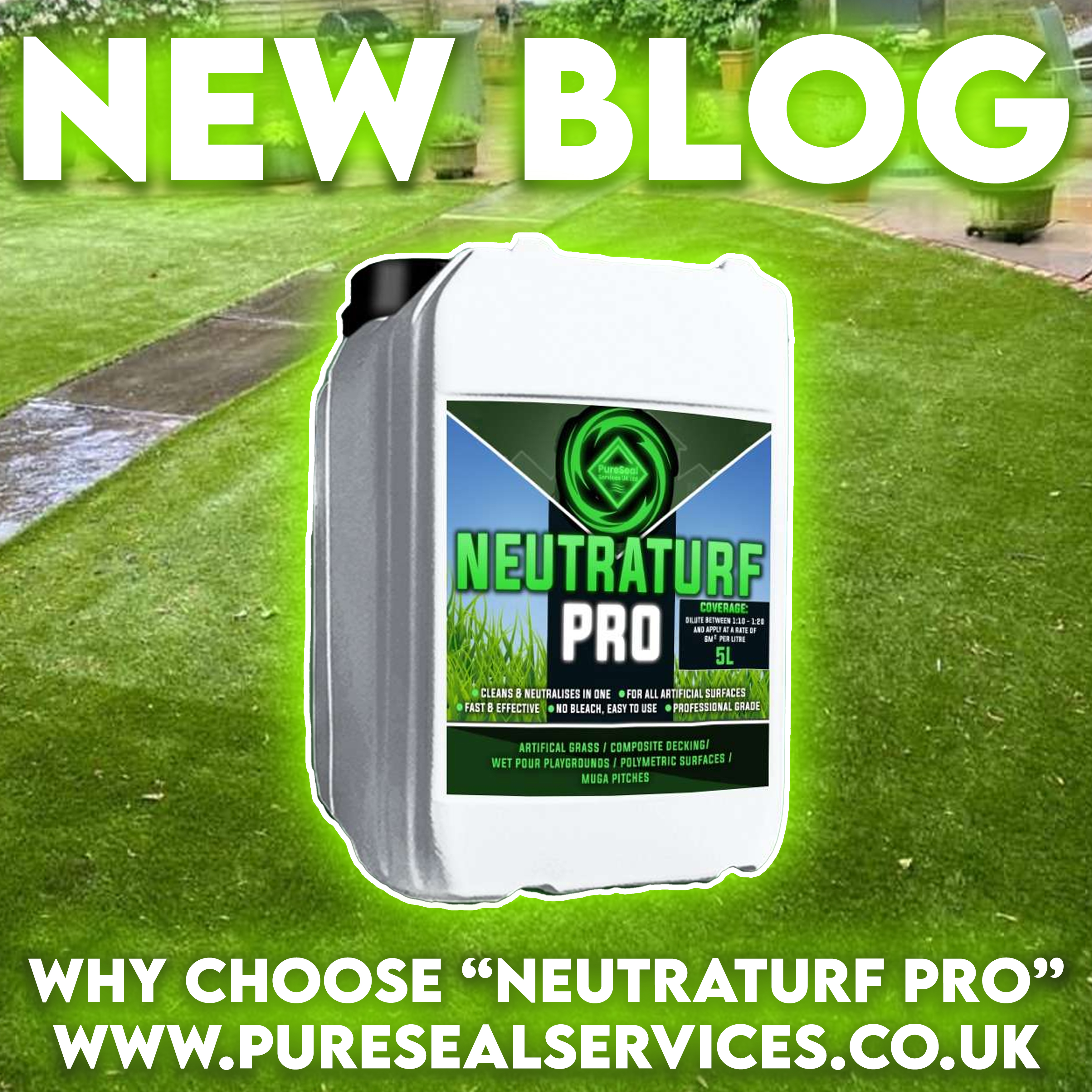 Artificial Grass Cleaner - NeutraTurf Pro
