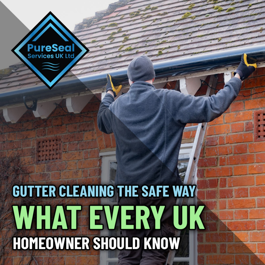 Gutter-Cleaning-the-Safe-Way-What-Every-UK-Homeowner-Should-Know