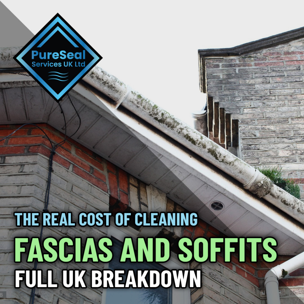 The-Real-Cost-of-Cleaning-Fascias-and-Soffits-Full-UK-Breakdown