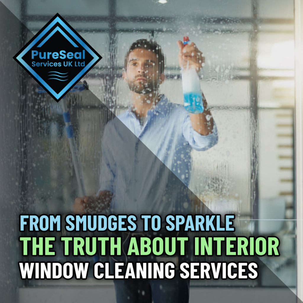 From-Smudges-to-Sparkle-The-Truth-About-Interior-Window-Cleaning-Services