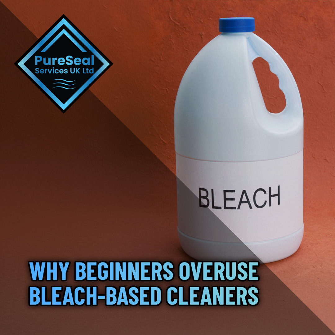 Why-beginners-overuse-bleach-based-cleaners
