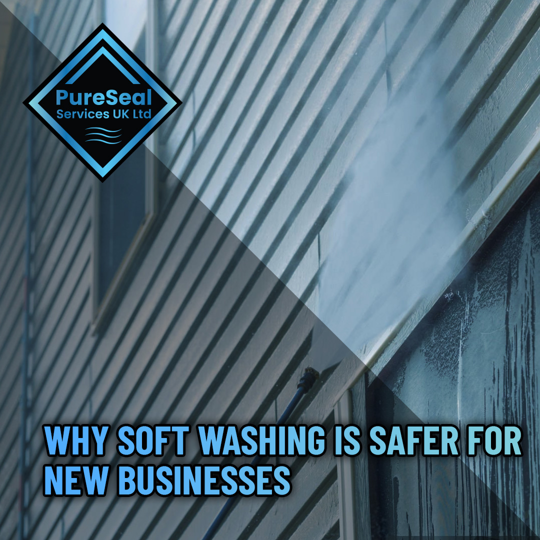 Why-soft-washing-is-safer-for-new-businesses