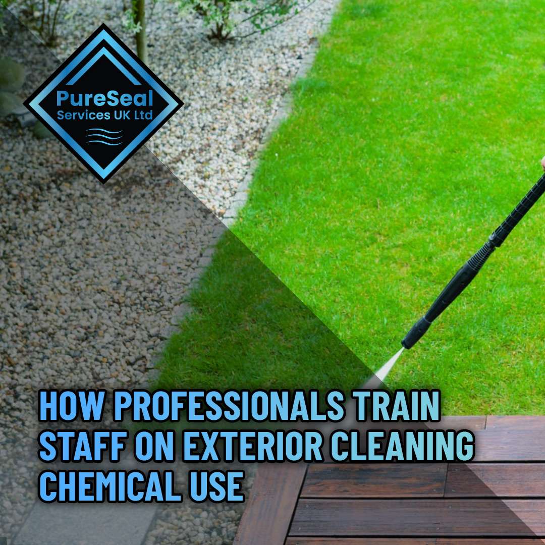 How-Professionals-Train-Staff-on-Exterior-Cleaning-Chemical-Use