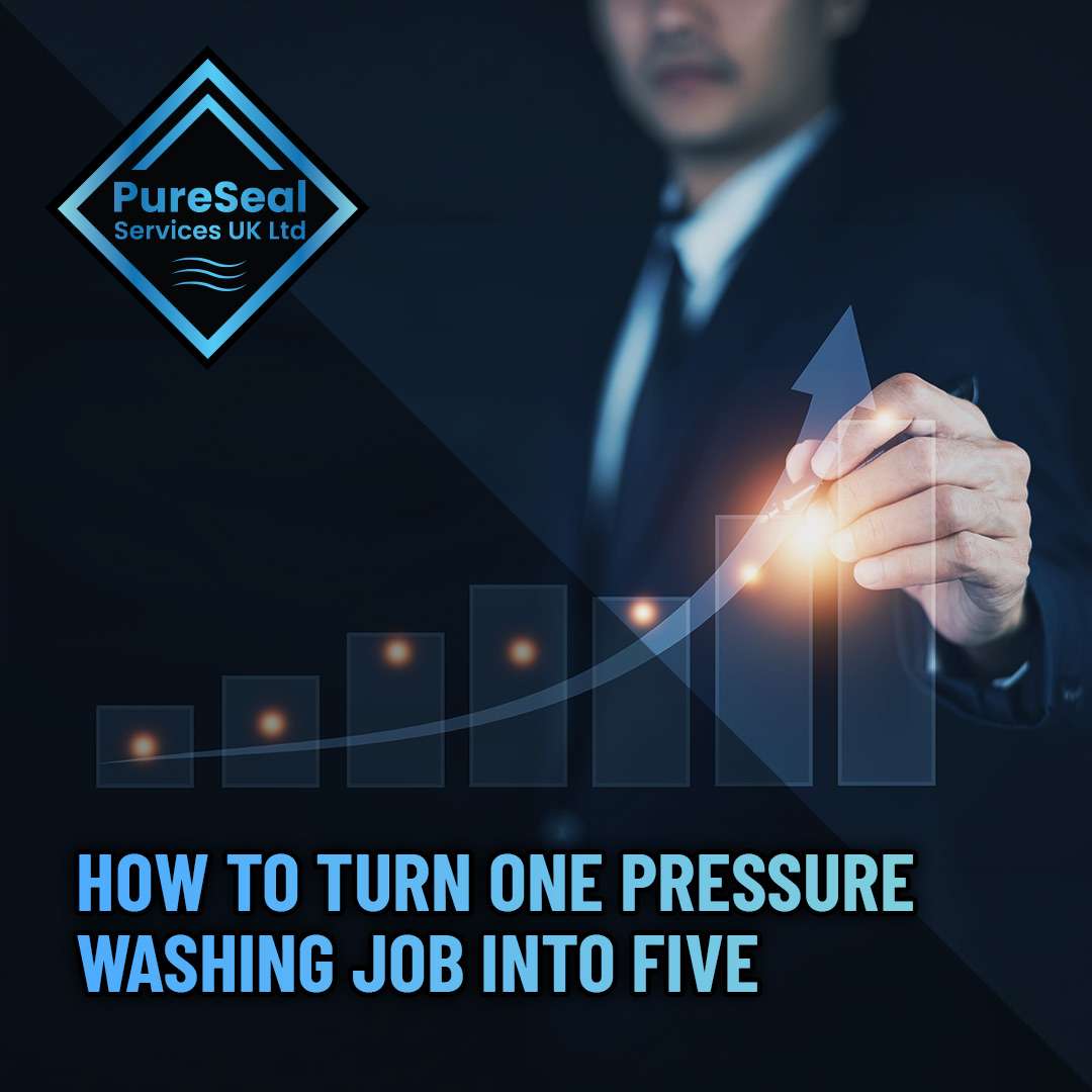 How-to-Turn-One-Pressure-Washing-Job-Into-Five
