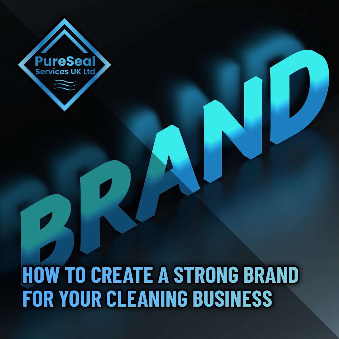 How-to-Create-a-Strong-Brand-for-Your-Cleaning-Business