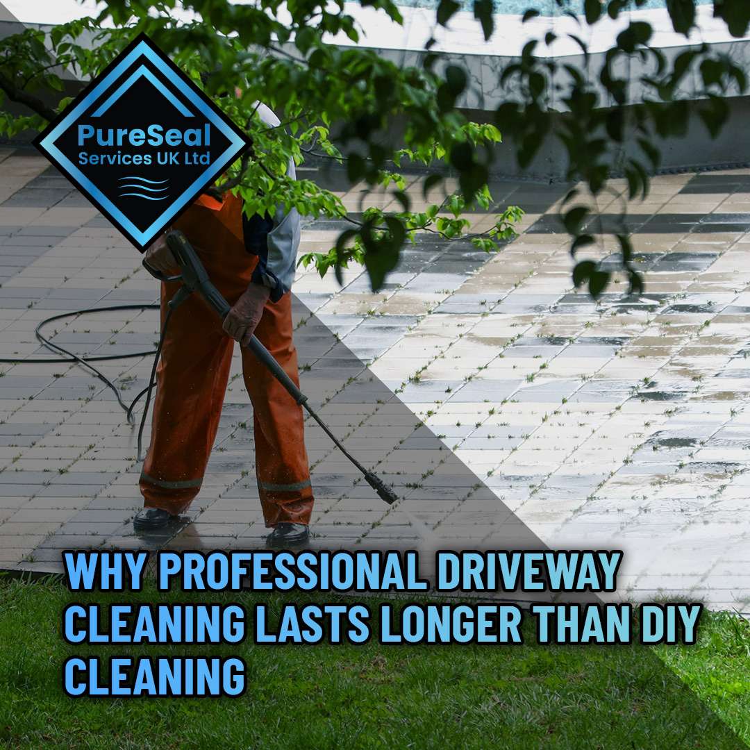 Why-Professional-Driveway-Cleaning-Lasts-Longer-Than-DIY-Cleaning